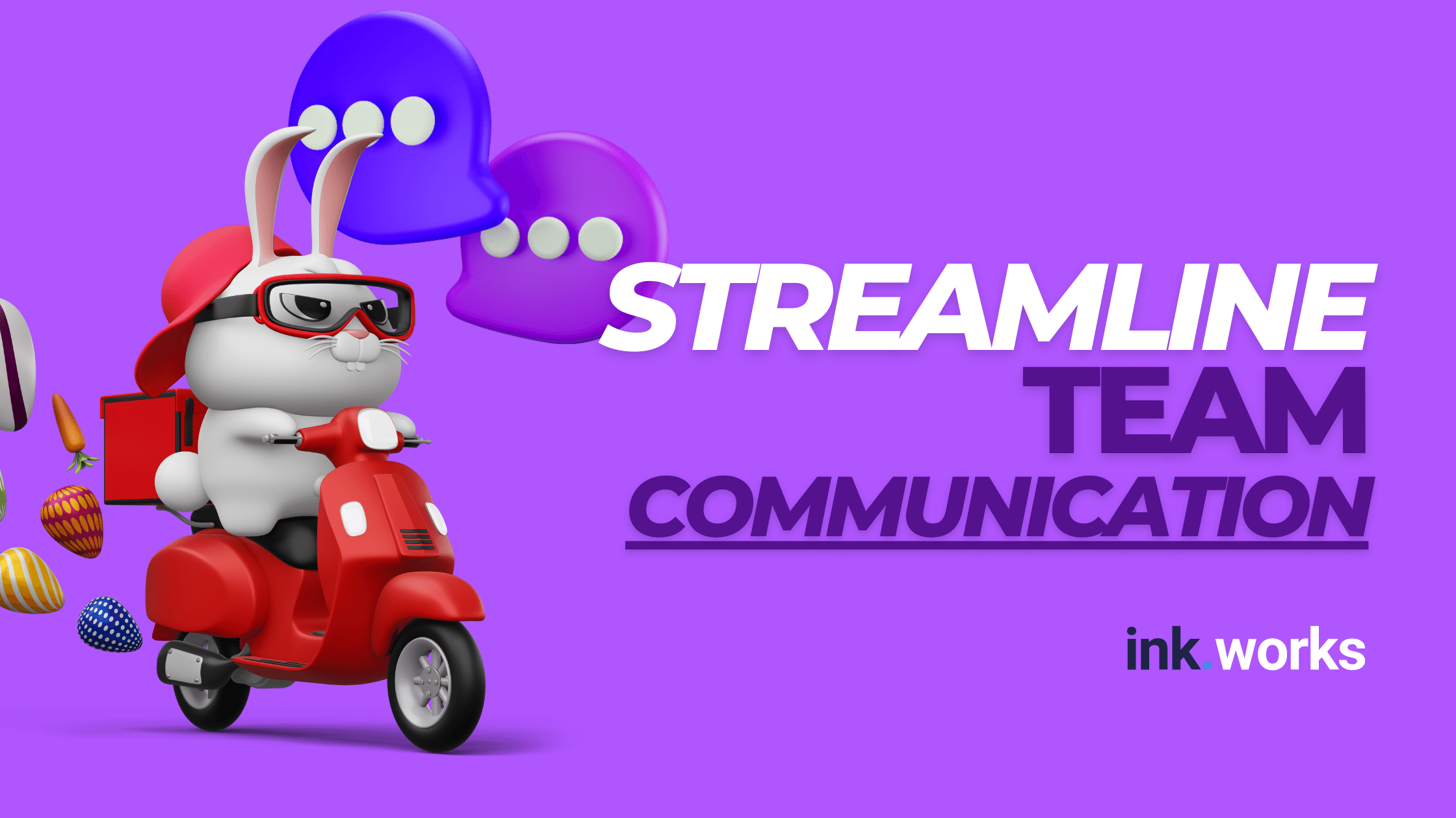 Streamline Your Team Communication